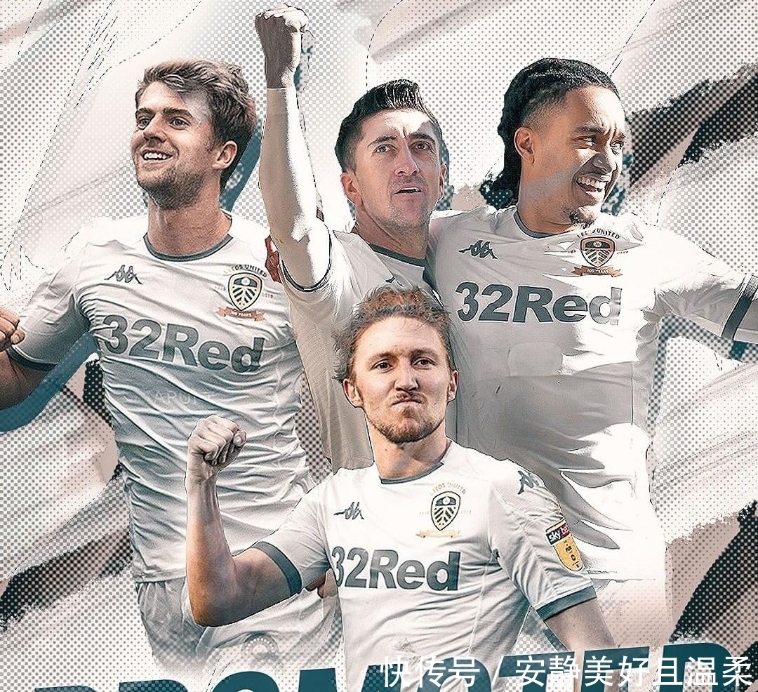 世界|请注意!利兹联时隔16年重返英超,贝尔萨带将你走进“疯子”的世界!